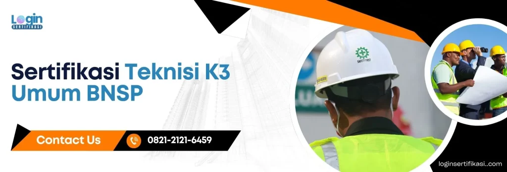 Biaya Sertifikasi Teknisi K3 Umum dan Fasilitas yang Didapat