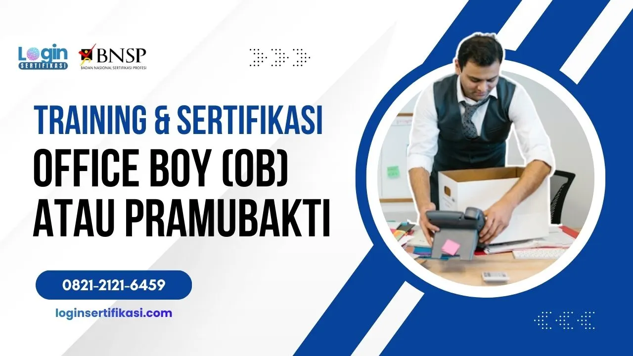 Training dan Sertifikasi Office Boy atau Pramubakti (OB) BNSP